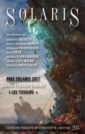Cover of the book Solaris 203 by Pierre-Luc Lafrance, Yves-Daniel Crouzet, Rick Mofina, Margaret Atwood