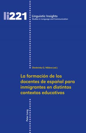 Cover of the book La formación de los docentes de español para inmigrantes en distintos contextos educativos by Peter Trösser