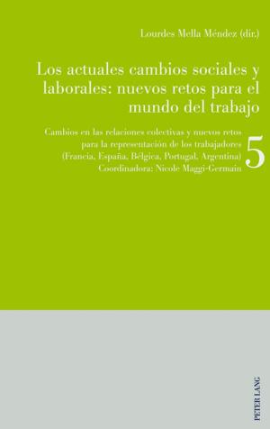 Cover of Los actuales cambios sociales y laborales: nuevos retos para el mundo del trabajo