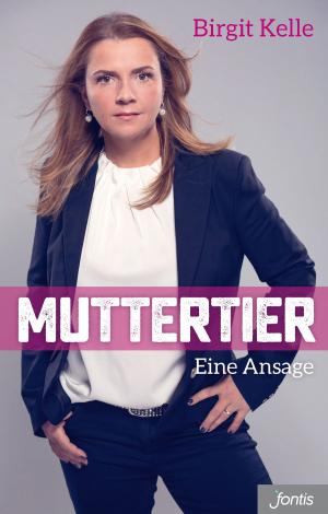 Cover of the book Muttertier by Bernhard Meuser