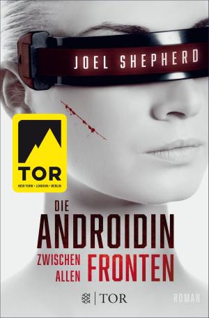Cover of the book Die Androidin - Zwischen allen Fronten by Michael Puett, Christine Gross-Loh
