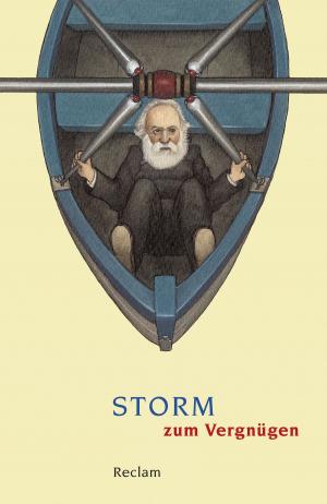 Cover of the book Storm zum Vergnügen by Karl-Wilhelm Weeber