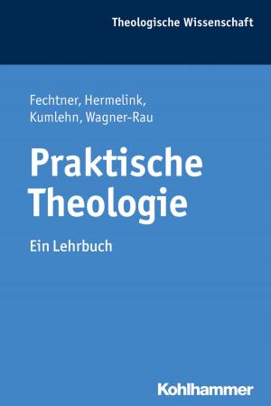 Cover of the book Praktische Theologie by Werner Schönig, Katharina Motzke, Rudolf Bieker