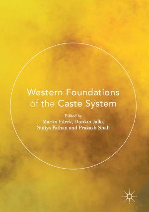 Cover of the book Western Foundations of the Caste System by Zubair Md. Fadlullah, Nei Kato