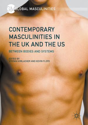 Cover of the book Contemporary Masculinities in the UK and the US by Joanna Kruczkowska
