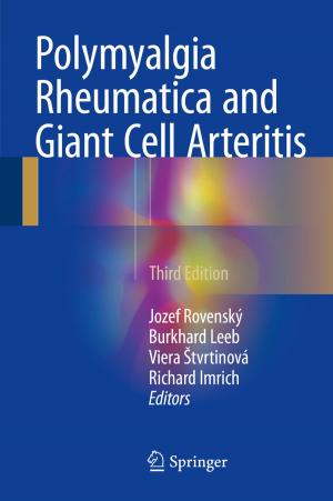 Cover of the book Polymyalgia Rheumatica and Giant Cell Arteritis by Gita Kumta, Klaus North