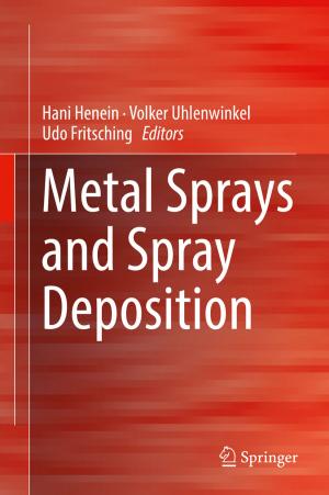 Cover of the book Metal Sprays and Spray Deposition by Dennis F. Vanderwerf