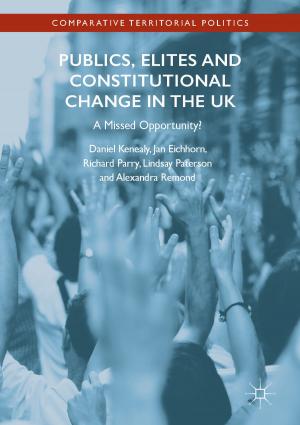 Cover of the book Publics, Elites and Constitutional Change in the UK by Rajendra Akerkar, Priti Srinivas Sajja