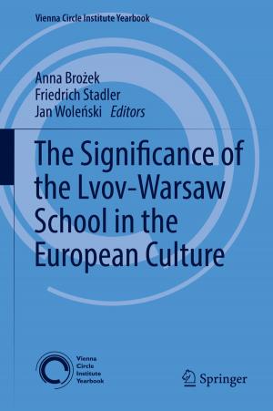 Cover of the book The Significance of the Lvov-Warsaw School in the European Culture by Marcel van Marion