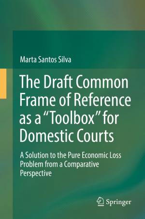 Cover of the book The Draft Common Frame of Reference as a "Toolbox" for Domestic Courts by 