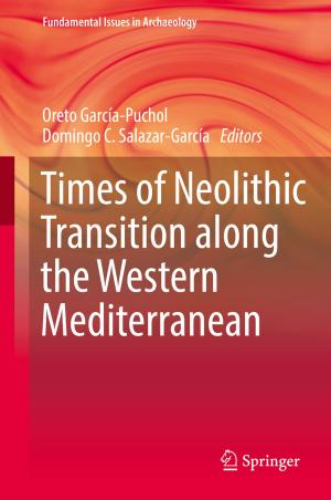 Cover of the book Times of Neolithic Transition along the Western Mediterranean by Sergei V. Chekanov