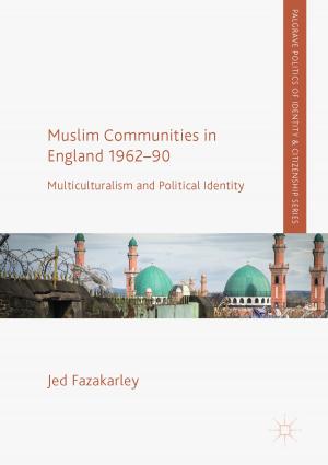 Cover of the book Muslim Communities in England 1962-90 by Erik Cuevas, Jorge Gálvez, Omar Avalos