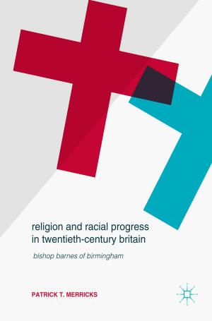 Cover of the book Religion and Racial Progress in Twentieth-Century Britain by Dominik Ballreich