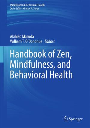 Cover of the book Handbook of Zen, Mindfulness, and Behavioral Health by James L. Benedict