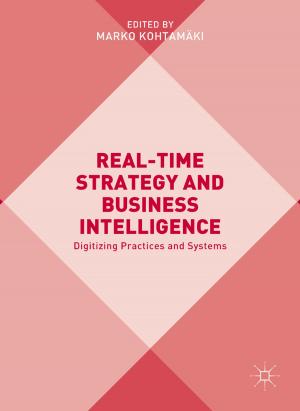 Cover of the book Real-time Strategy and Business Intelligence by Vadim S. Anishchenko, Galina I. Strelkova, Tatyana E. Vadivasova