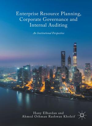 Cover of the book Enterprise Resource Planning, Corporate Governance and Internal Auditing by 