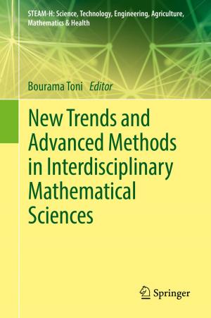 Cover of the book New Trends and Advanced Methods in Interdisciplinary Mathematical Sciences by Andreas Öchsner, Zia Javanbakht