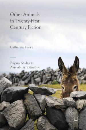 Cover of the book Other Animals in Twenty-First Century Fiction by Thiago Christiano Silva, Liang Zhao