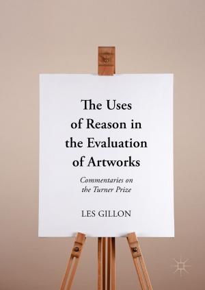 Cover of the book The Uses of Reason in the Evaluation of Artworks by Luca Lista