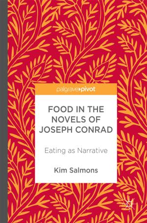 Cover of the book Food in the Novels of Joseph Conrad by Leif Johan Eliasson, Patricia Garcia-Duran Huet