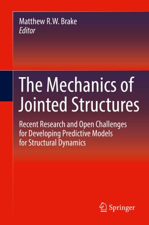 Cover of the book The Mechanics of Jointed Structures by Matthew Kaplan, Mariano Sanchez, Jaco Hoffman