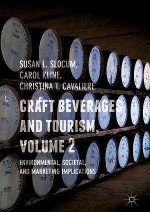 Cover of the book Craft Beverages and Tourism, Volume 2 by William O'Donohue