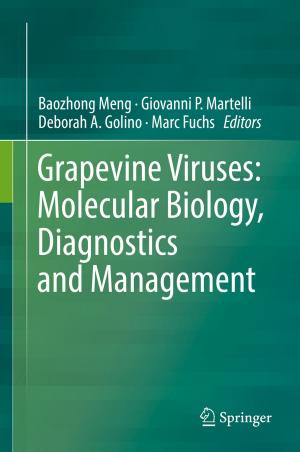 Cover of the book Grapevine Viruses: Molecular Biology, Diagnostics and Management by Sarah O'Brien