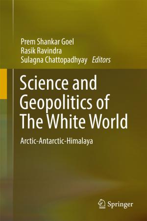 Cover of the book Science and Geopolitics of The White World by Dario Carlo Alpini, Antonio Cesarani, Guido Brugnoni