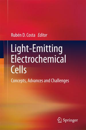 Cover of the book Light-Emitting Electrochemical Cells by Luciana Takata Gomes, Laécio Carvalho de Barros, Barnabas Bede