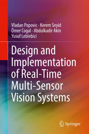 Cover of the book Design and Implementation of Real-Time Multi-Sensor Vision Systems by Tom Jenkyns, Ben Stephenson