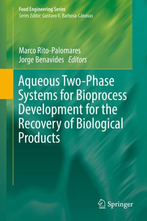 Cover of the book Aqueous Two-Phase Systems for Bioprocess Development for the Recovery of Biological Products by Cong-Qiu Chu