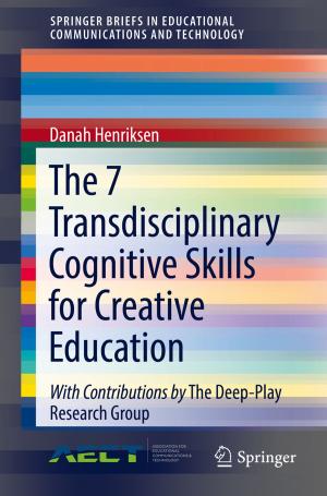 Cover of the book The 7 Transdisciplinary Cognitive Skills for Creative Education by Emidio Diodato, Federico Niglia