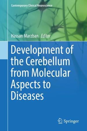 Cover of the book Development of the Cerebellum from Molecular Aspects to Diseases by Carlo Maria Becchi, Massimo D'Elia