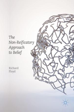 Cover of the book The Non-Reificatory Approach to Belief by Gregor Donaj, Zdravko Kačič