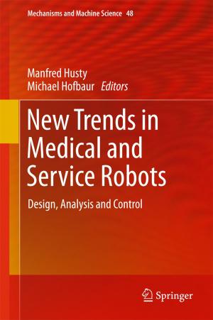 Cover of the book New Trends in Medical and Service Robots by Martin Schäferling