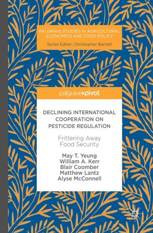 Cover of the book Declining International Cooperation on Pesticide Regulation by Mary Renck Jalongo, Crystal Machado