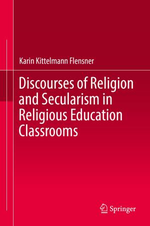 Cover of the book Discourses of Religion and Secularism in Religious Education Classrooms by Jess Mahler