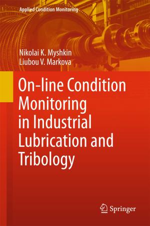 Cover of the book On-line Condition Monitoring in Industrial Lubrication and Tribology by A. Orlando Ortiz