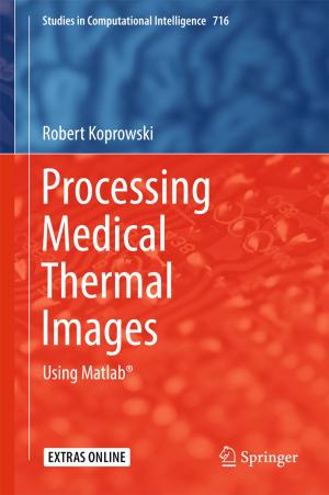 Cover of the book Processing Medical Thermal Images by Anja du Plessis