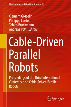 Cover of the book Cable-Driven Parallel Robots by Claudio J. A. Mota, Bianca Peres Pinto, Ana Lúcia de Lima
