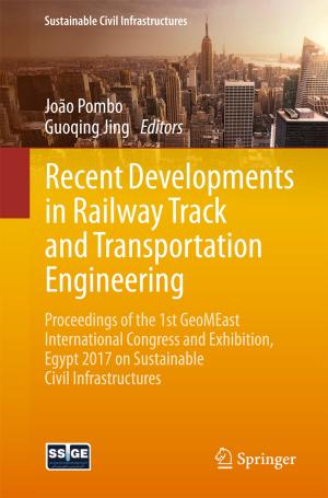 Cover of the book Recent Developments in Railway Track and Transportation Engineering by Nebojša Nešković, Srdjan Petrović, Marko Ćosić