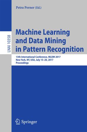 Cover of the book Machine Learning and Data Mining in Pattern Recognition by Peter Simon Sapaty