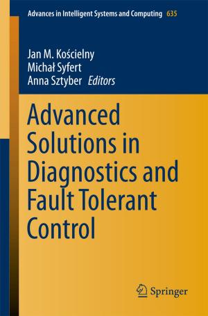 Cover of the book Advanced Solutions in Diagnostics and Fault Tolerant Control by 