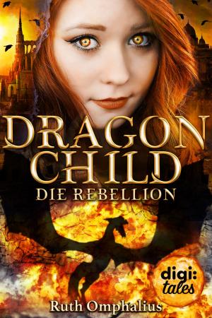 Cover of the book Dragon Child (2). Die Rebellion by Cressida Cowell