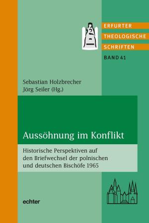Cover of the book Aussöhnung im Konflikt by Josef Imbach