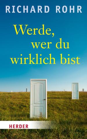 Cover of the book Werde, wer du wirklich bist by Hans Jellouschek
