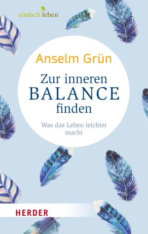 Cover of the book Zur inneren Balance finden by Pierre Stutz