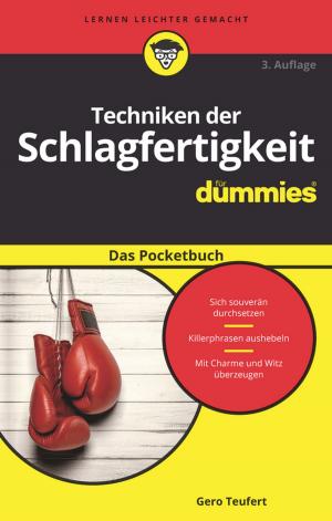 Cover of the book Techniken der Schlagfertigkeit für Dummies Das Pocketbuch by Csaba Ortutay, Zsuzsanna Ortutay