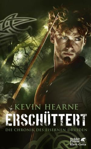 Cover of the book Erschüttert by Kevin Hearne