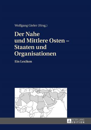 Cover of the book Der Nahe und Mittlere Osten Ein Staatenlexikon by Nico Kavvadias